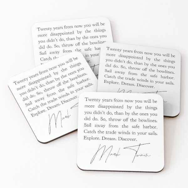 Item preview, Mark twain quote- twenty years from now…explore, dream, discover designed and sold by Inktown.