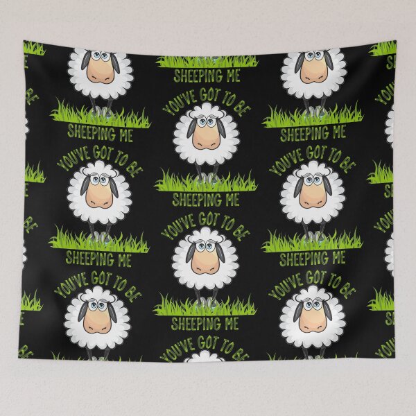 Item preview, You've Got To Be Sheeping Me designed and sold by RockBeeDesigns.