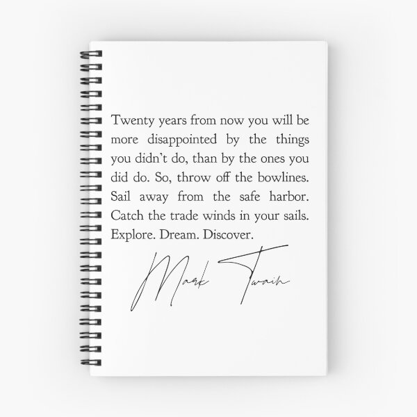 Item preview, Mark twain quote- twenty years from now…explore, dream, discover designed and sold by Inktown.
