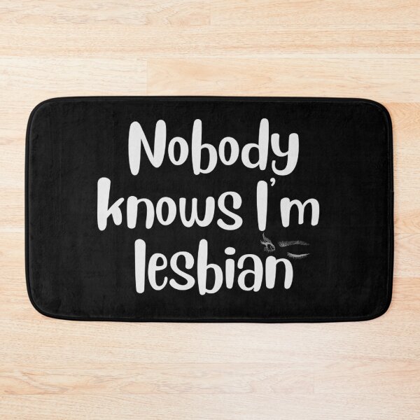 Item preview, f Nobody knows im lesbian designed and sold by Toothless-3377.