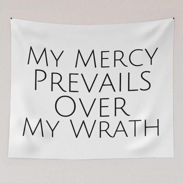 Item preview, My mercy prevails over My wrath designed and sold by aj4787.