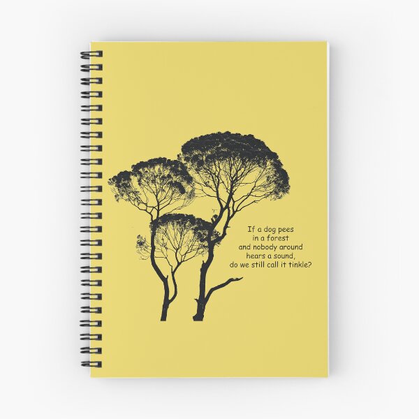 Item preview, If a dog pees in a forest and nobody around hears a sound, do we still call it tinkle? designed and sold by SomeGuyLou.