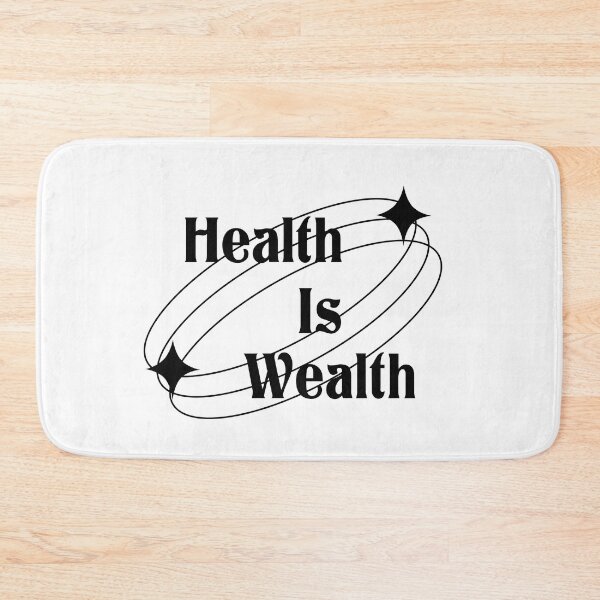 Item preview, Health Is Wealth designed and sold by rubbytipsy.