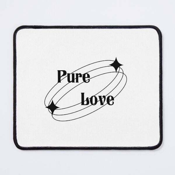 Item preview, Pure Love designed and sold by rubbytipsy.