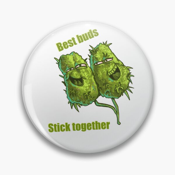 Item preview, Best buds stick together  designed and sold by Cannasir.
