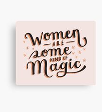 Women are Some Kind of Magic - The Princess Saves Herself in This One Canvas Print
