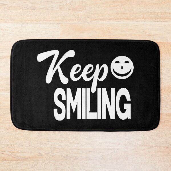 Item preview, Keep Smiling, Smile, Happiness, Happy, Uplifting, by DAM Creative, designed and sold by DAM Creative ⭐⭐⭐⭐⭐.