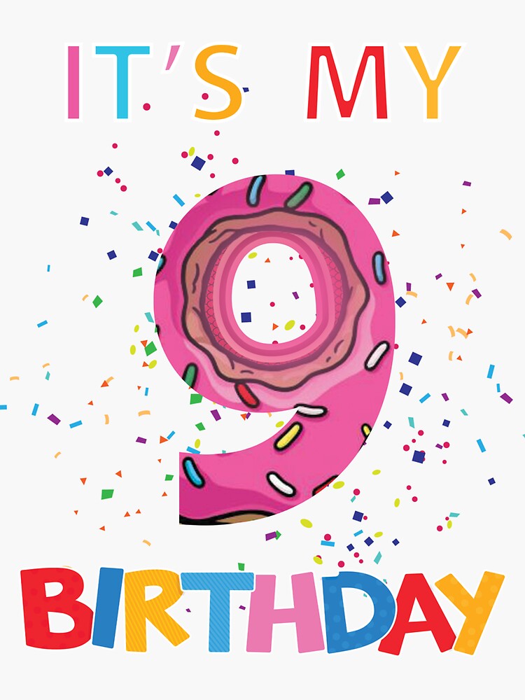 it-s-my-9th-birthday-girl-9-year-old-girl-birthday-9th-bday-sticker