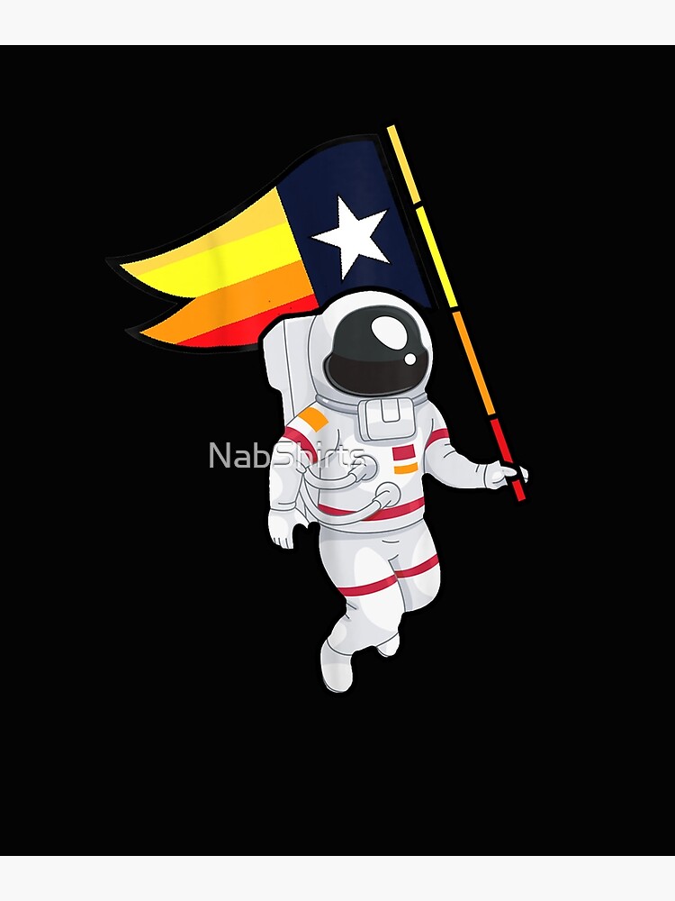 Houston Champ Texas Flag Astronaut Space City | Poster