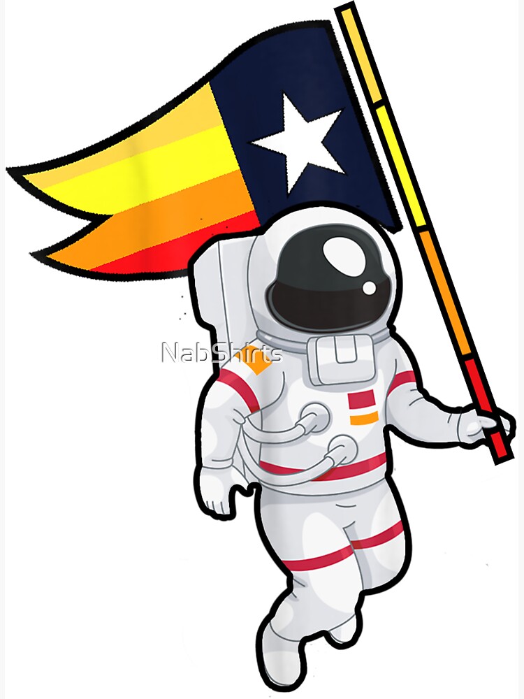 Houston Astros World series Champ Texas Flag Astronaut Space City - Houston  Astros Astronaut - Magnet
