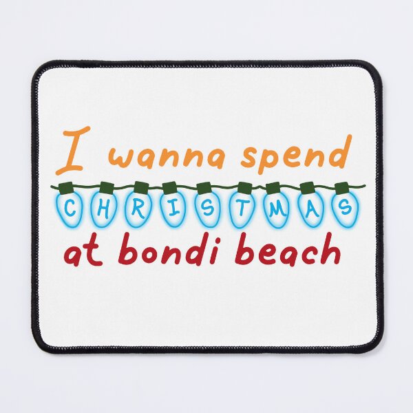 Item preview, I wanna spend Christmas at bondi beach designed and sold by Becky-Marie.