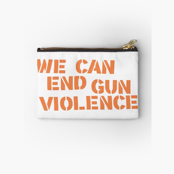 Item preview, WE CAN END GUN VIOLENCE designed and sold by IBD-HOUS.