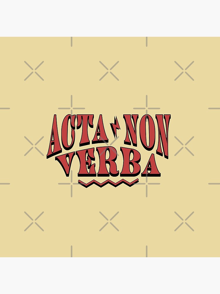 acta non verba latin phrases Art Board Print for Sale by ArtBySymone