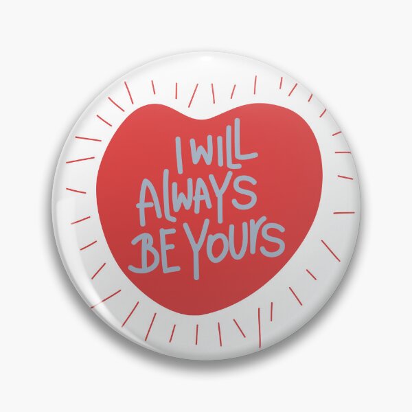 Item preview, I will always be yours designed and sold by givepineapple.