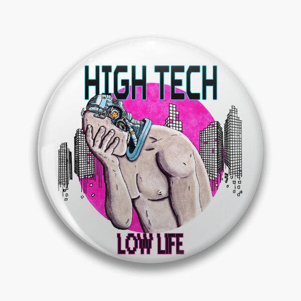 Item preview, High Tech Low Life Cyborg Cyberpunk  designed and sold by Hinchyinks.