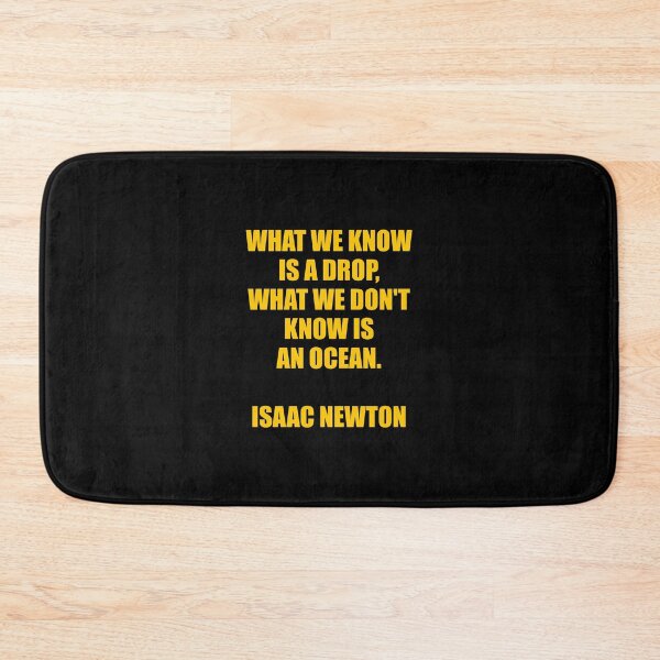 Item preview, What we know is a drop - what we don know is an ocean - Isaac Newton quotes designed and sold by Inspirationmotivation.