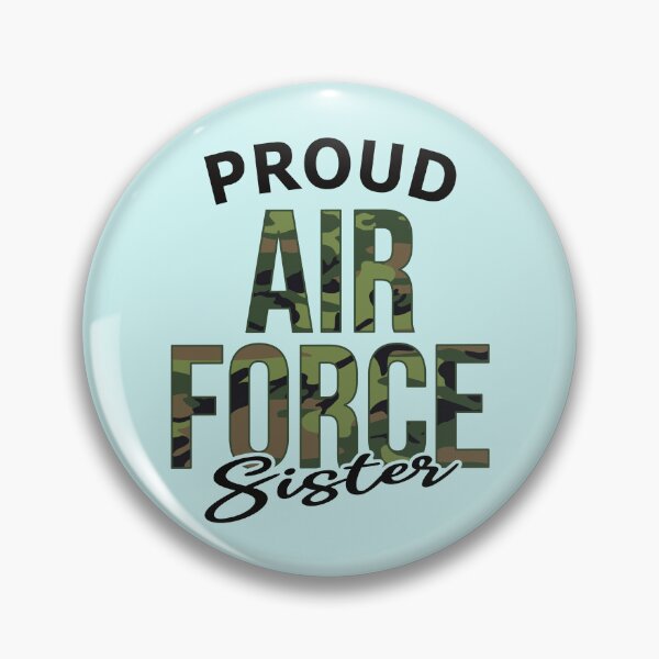 Item preview, Proud Air Force Sister designed and sold by pablomendoza.