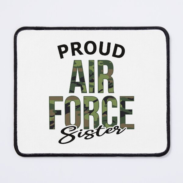 Item preview, Proud Air Force Sister designed and sold by pablomendoza.