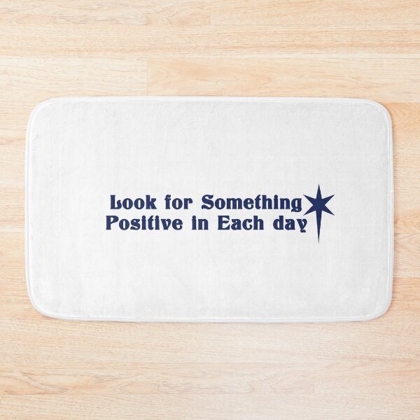Item preview, Look for something Positive in each day designed and sold by rubbytipsy.