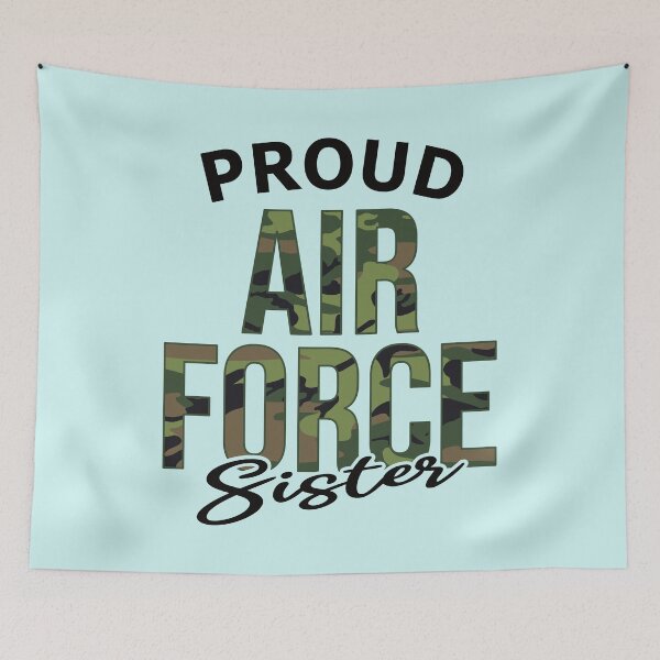 Item preview, Proud Air Force Sister designed and sold by pablomendoza.