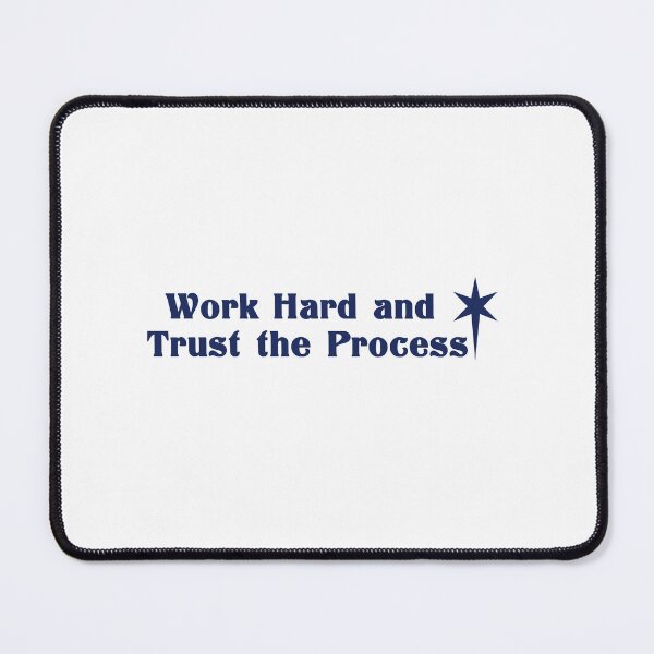 Item preview, Work hard and Trust the process designed and sold by rubbytipsy.
