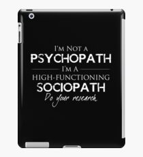 I'm Not A Psychopath v2.0 iPad Case/Skin