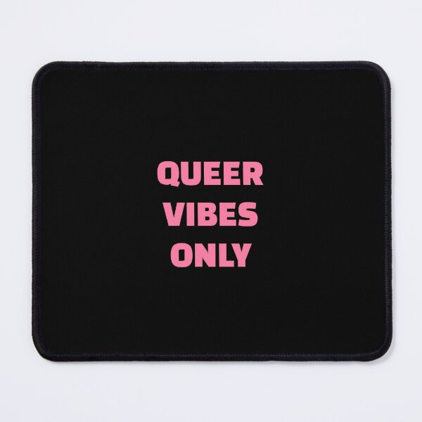 Item preview, Queer Vibes Only pink text - gay pride designed and sold by Inspirationmotivation.