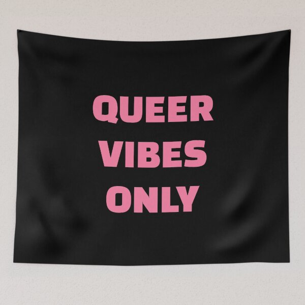 Item preview, Queer Vibes Only pink text - gay pride designed and sold by Inspirationmotivation.