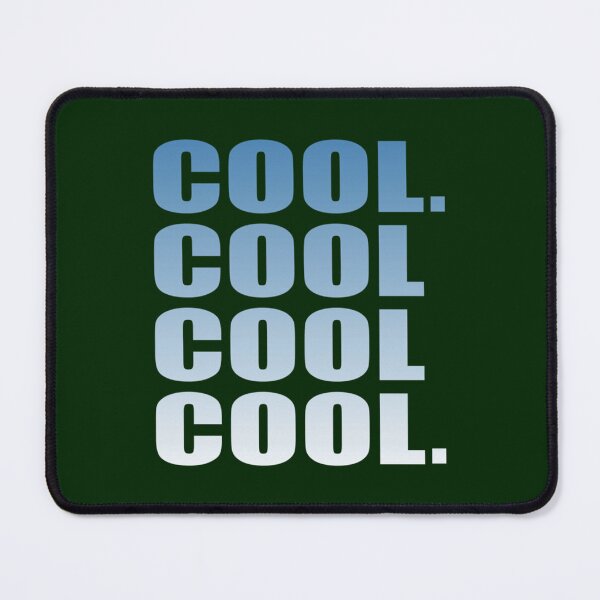 Item preview, Community - Cool. Cool Cool Cool. designed and sold by aureliagise.