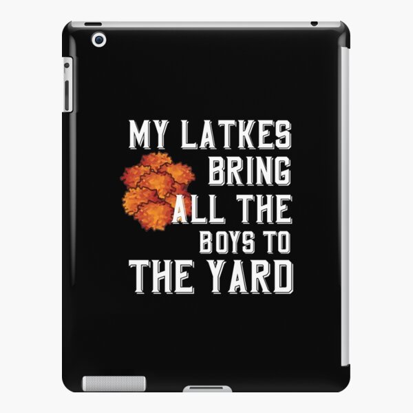My Latkes Bring All The Boys To The Yard Hanukkah Style. iPad Snap Case