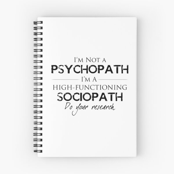 Item preview, I'm Not A Psychopath designed and sold by obsidiandream.