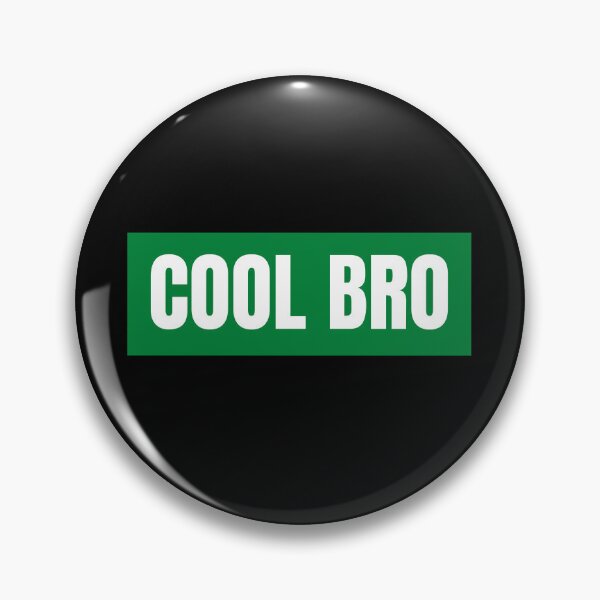 Item preview, Cool Bro designed and sold by TYC-Shop.