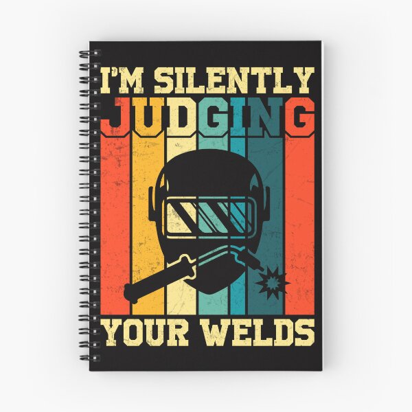Item preview, I'm Silently Judging Your Welds designed and sold by RepublicOfFire.