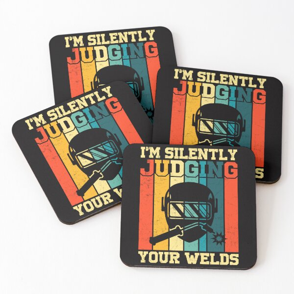 Item preview, I'm Silently Judging Your Welds designed and sold by RepublicOfFire.
