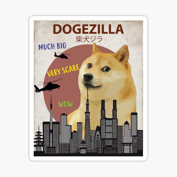 Dogezilla - Funny Doge Meme Giant Shiba Inu Sticker