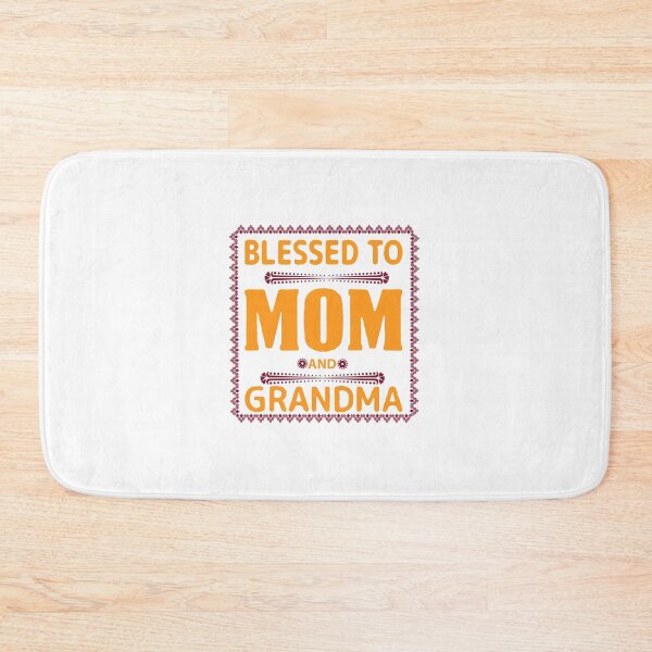 Item preview, blessed to mom and grandma designed and sold by Usatazon on.