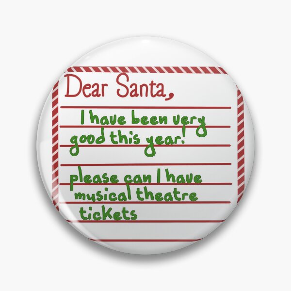 Item preview, Dear santa (musical theatre tickets)  designed and sold by Becky-Marie.