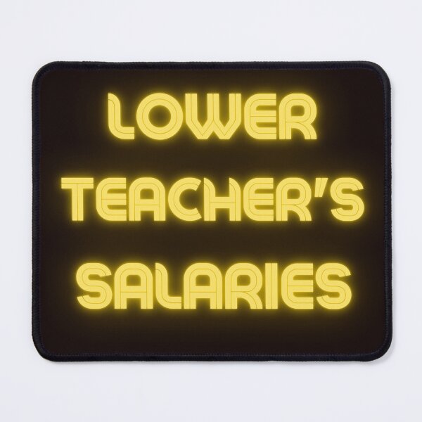 Item preview, lower teacher's salaries ,gift for teacher's designed and sold by sandrashop.
