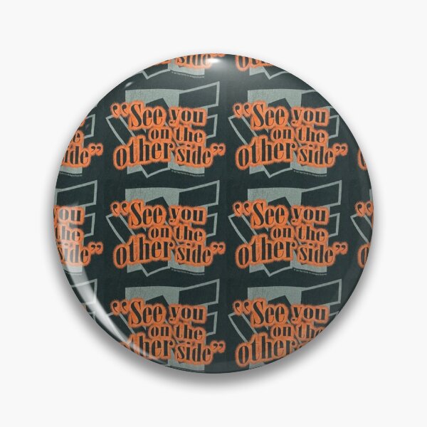Item preview, see you on the other side designed and sold by HostileCityShowdown.