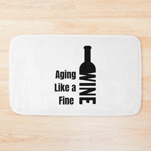 Item preview, aging like a fine wine designed and sold by noha alzohbi.