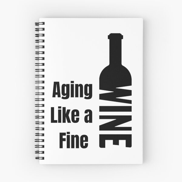 Item preview, aging like a fine wine designed and sold by noha alzohbi.