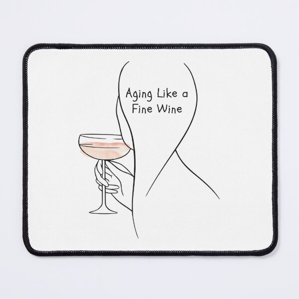 Item preview, aging like a fine wine designed and sold by noha alzohbi.
