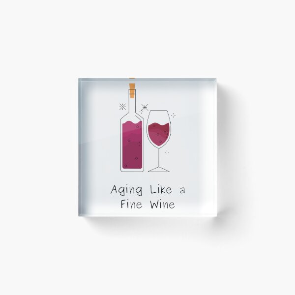 Item preview, aging like a fine wine designed and sold by noha alzohbi.