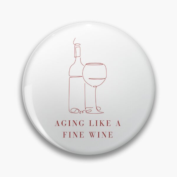 Item preview, aging like a fine wine designed and sold by noha alzohbi.