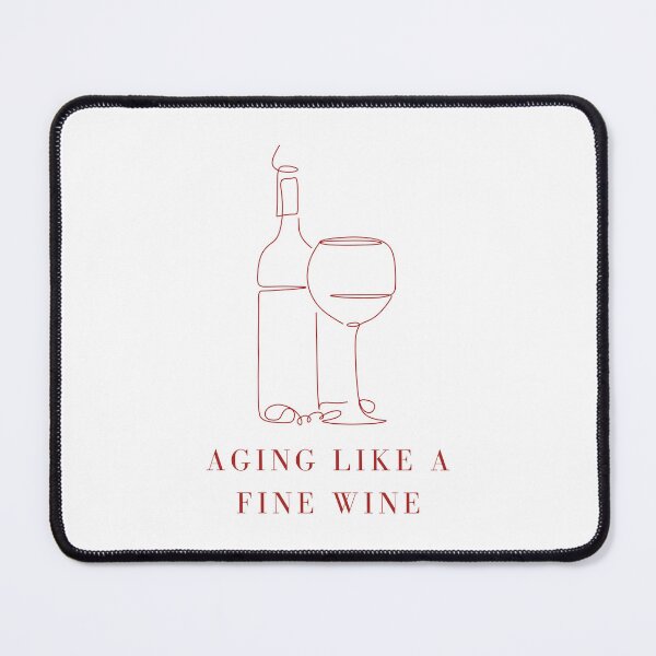 Item preview, aging like a fine wine designed and sold by noha alzohbi.