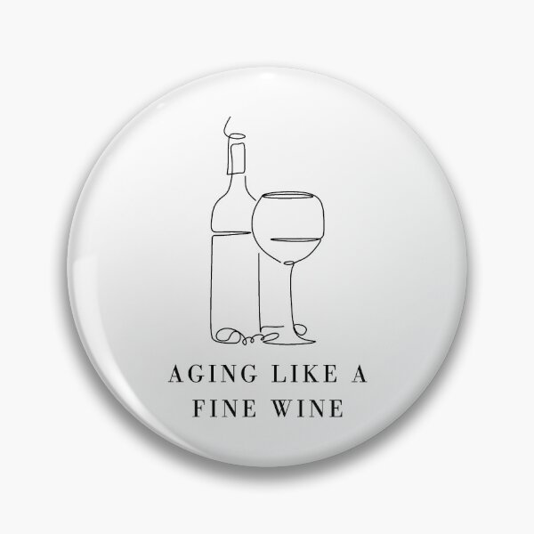 Item preview, aging like a fine wine designed and sold by noha alzohbi.