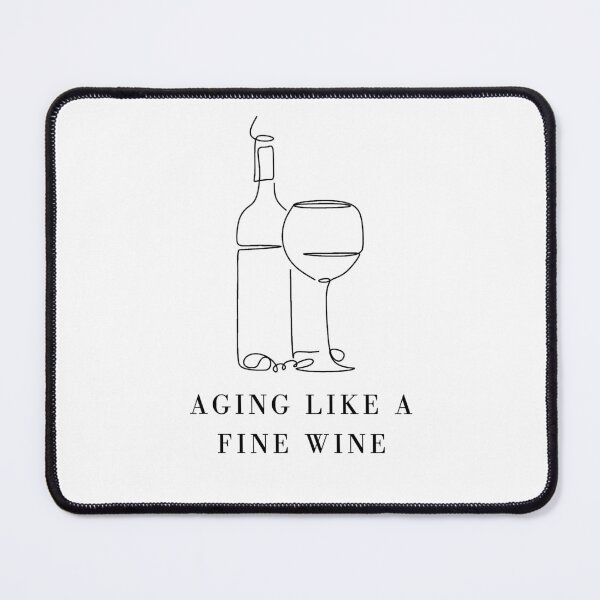 Item preview, aging like a fine wine designed and sold by noha alzohbi.
