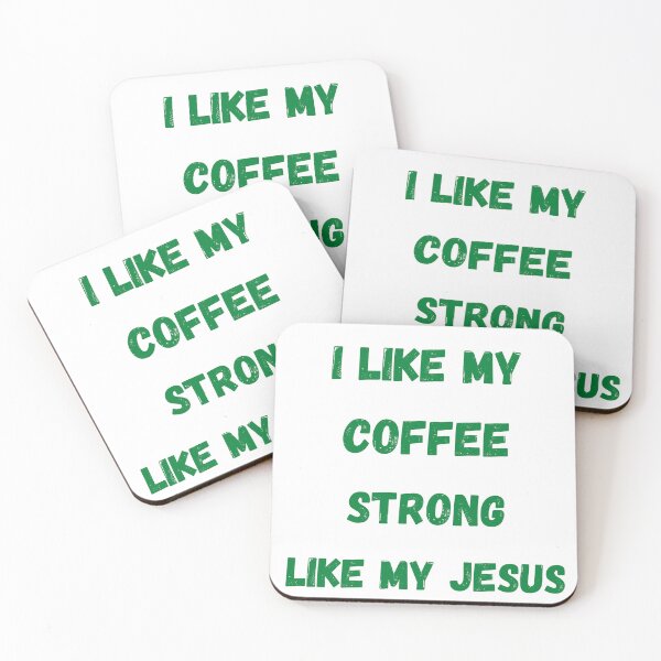 Item preview, I like my coffee strong like my Jesus designed and sold by BlessedConcepts.