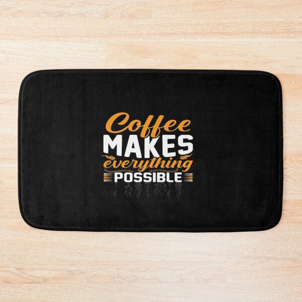Item preview, coffee makes everything possible designed and sold by Usatazon on.
