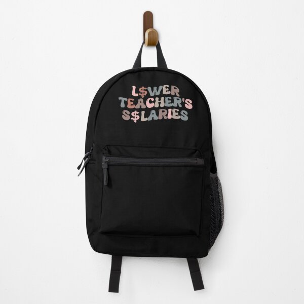 Item preview, Funny Lower Teachers Salaries designed and sold by Beautiful Designs.
